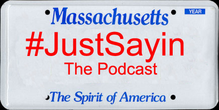 Hashtag Just Sayin – The Podcast